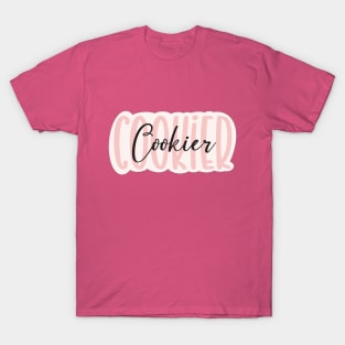 Cookier T-Shirt